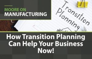 Moore on Manufacturing Blog Post Graphic