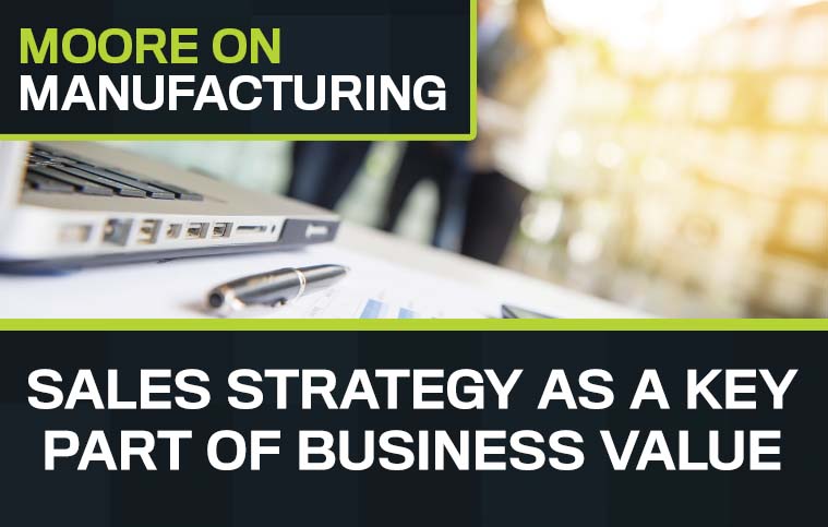 April 2022 RB Moore On Manufacturing Blog Post 760x484