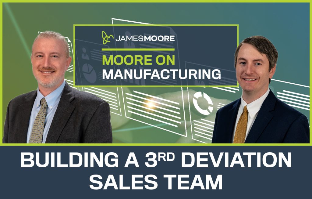 Moore on Manufacturing podcast series ad with Mike Sibley and Kevin Golden smiling. The graphic has images of paperwork in the background.