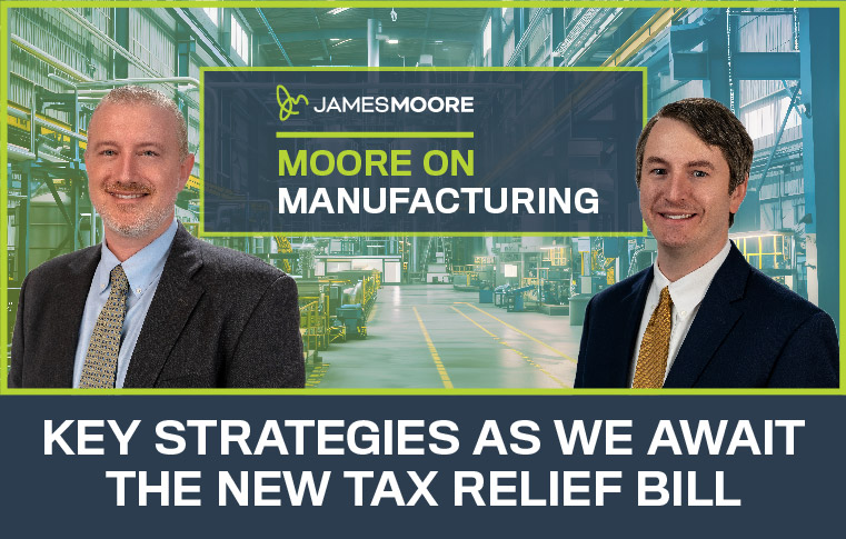 Headshot photos of Mike Sibley and Kevin Golden in front of a manufacturing plant with the text "Key Strategies as we Await the New Tax Relief Bill."