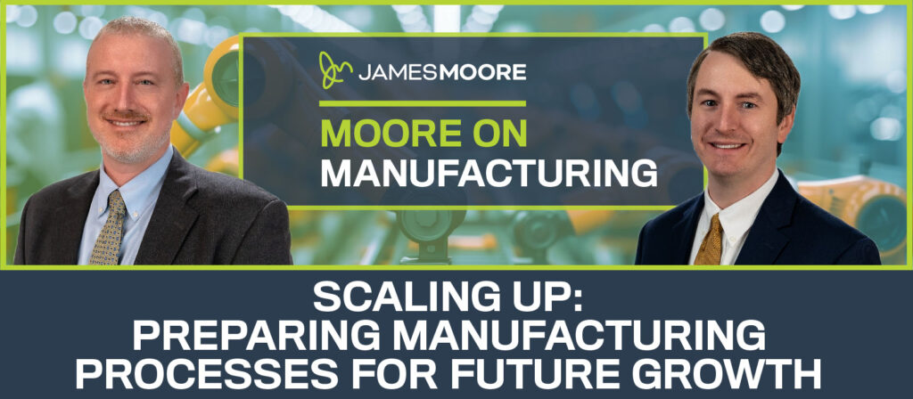 Moore on Manufacturing header image with KEvin Golden and Mike Sibley on the front.
