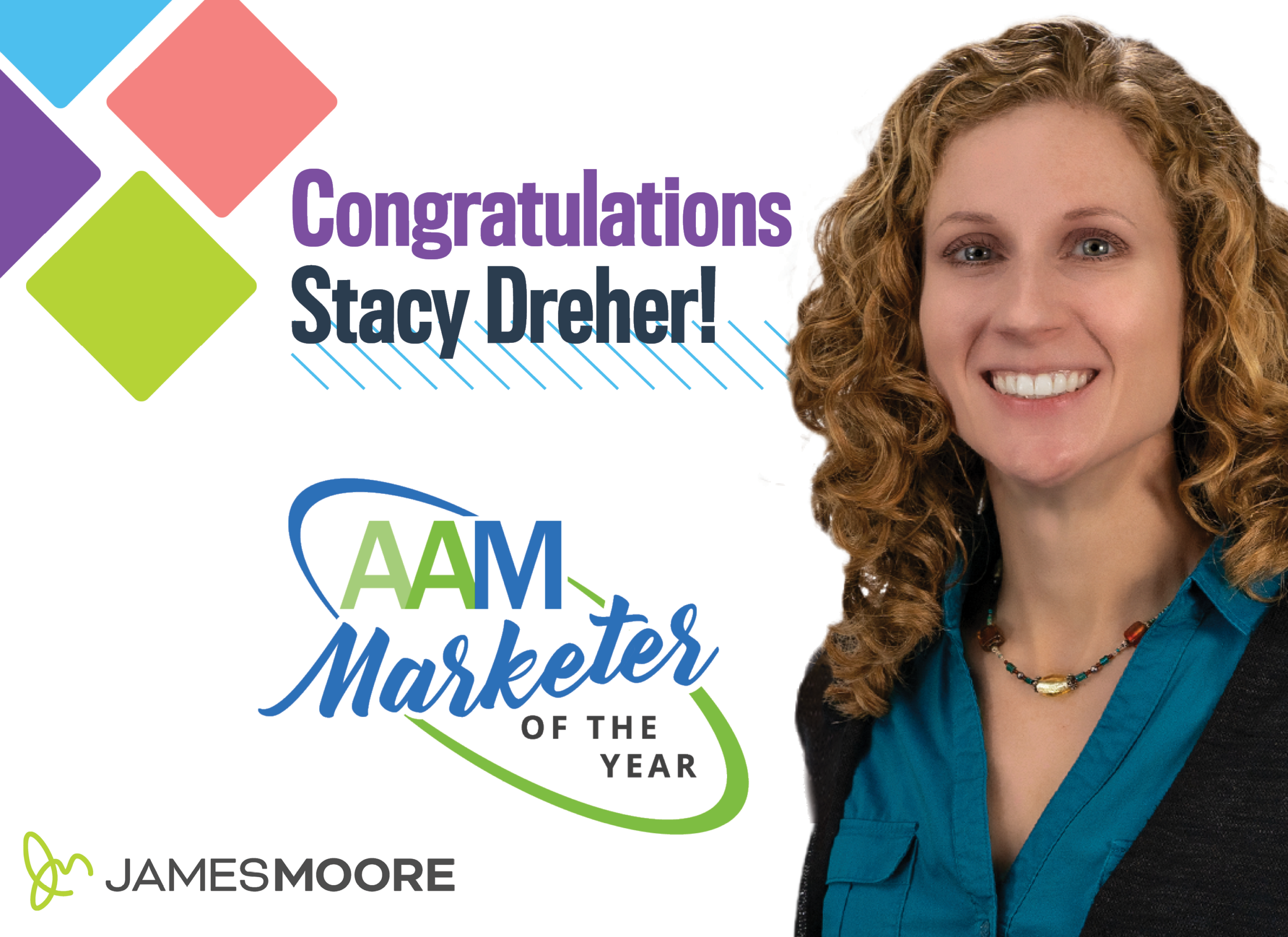 Graphical image announcing Stacy Dreher as the AAM Marketer of the Year 2024 -square version.