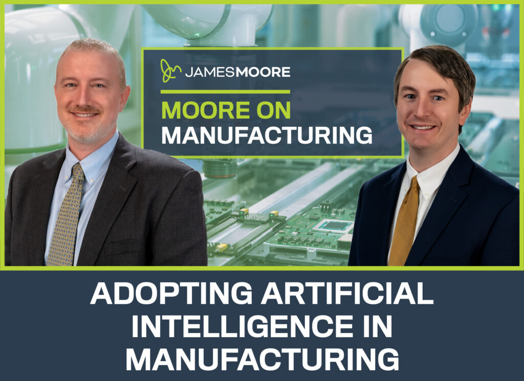 Moore on Manufacturing: Adopting Artificial Intelligence in Manufacturing