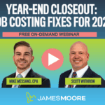 Graphic promoting the Job Costing Fixes for 2026 webinar, featuring head shots of Mike Messano, CPA, and Scott Withrow with a play button icon.