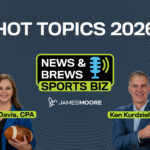 Promotional graphic for “News & Brews Sports Biz: Hot Topics 2026” featuring Katie Davis, CPA, and Ken Kurdziel, CPA, with the James Moore logo.