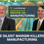 Photos of Mike Sibley and Kevin Golden, hosts of Moore on Manufacturing, over a manufacturing themed background.