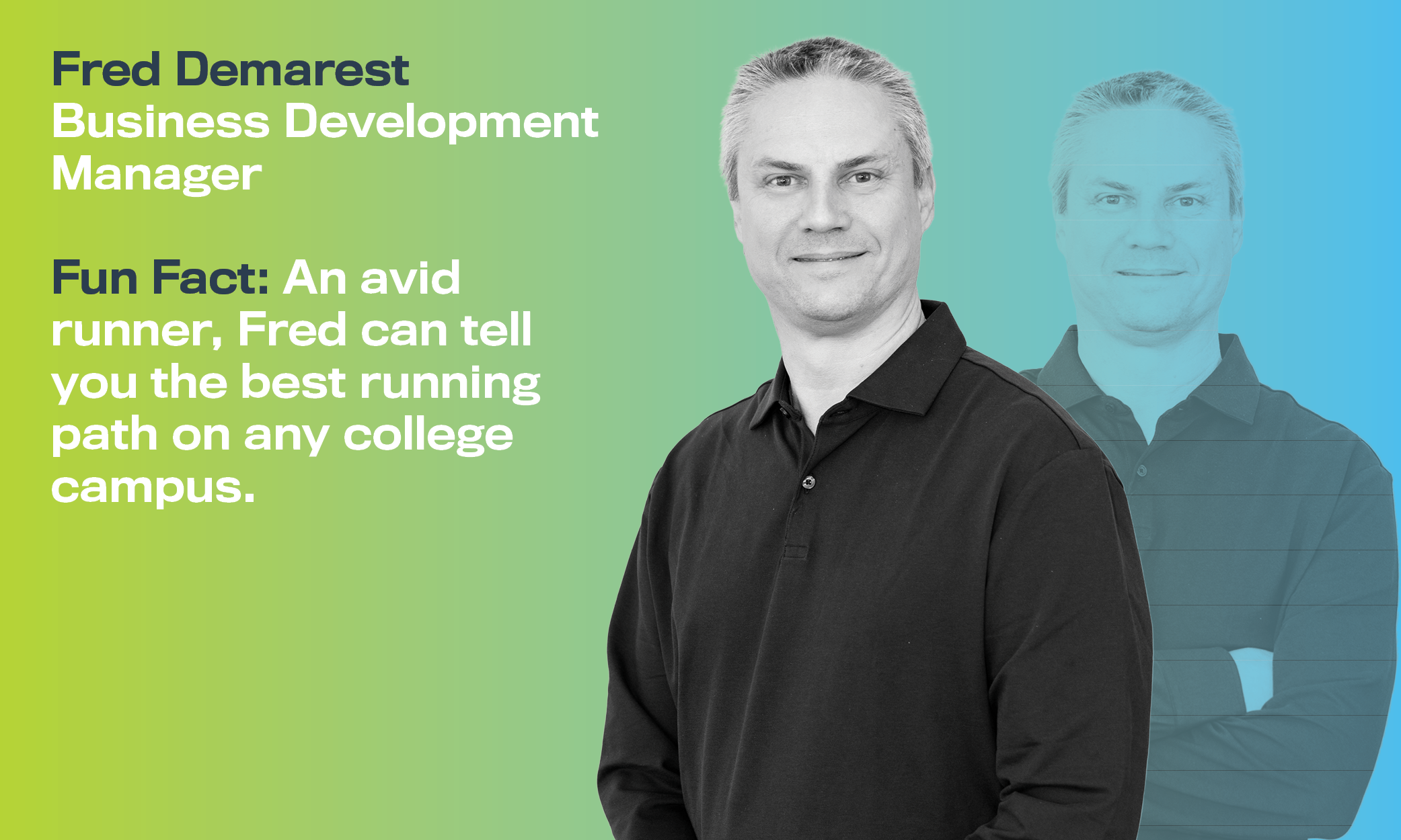 photo of Fred Demarest with blue/green gradient background and a quote about running paths.