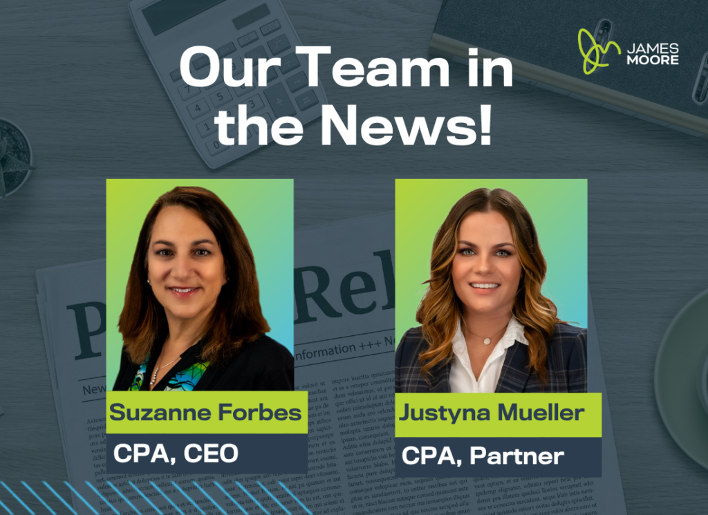 James Moore graphic highlighting team members Suzanne Forbes, CPA, CEO, and Justyna Mueller, CPA, Partner.