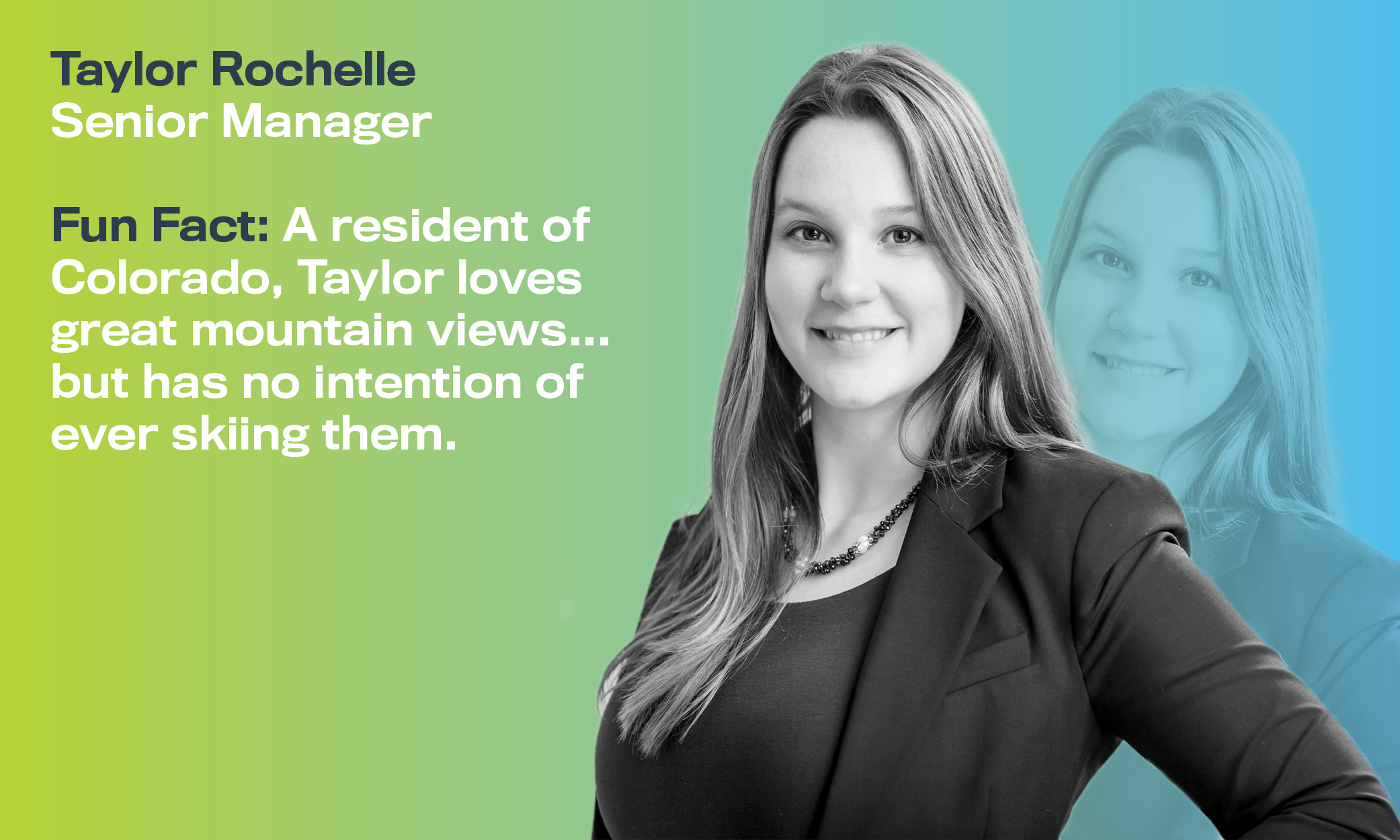 Photo of Taylor with blue/green gradient background and quote about mountains and skiing