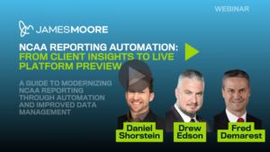 James Moore graphic highlighting NCAA Reporting Automation Webinar.